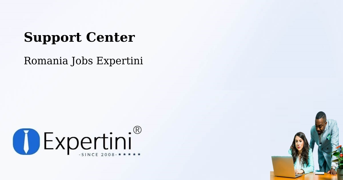 Support Services – Petea - Romania Jobs Expertini